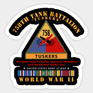 758th Tank Battalion - Tuskers  w SSI Name Tape WWII  EU SVC Sticker